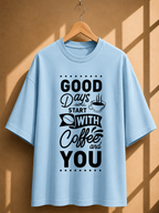 Coffee Quotes Printed Oversized Unisex Tee